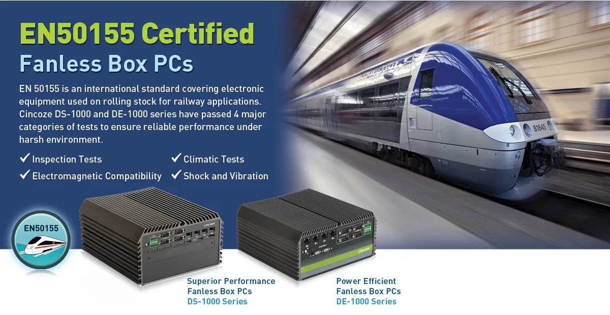 DS-1000 Series & DE-1000 Series được chứng nhận EN50155 cho các ứng dụng đường sắt và trên xe