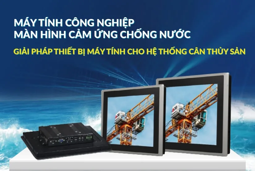 Ứng dụng máy tính công nghiệp trong lĩnh vực thủy sản
